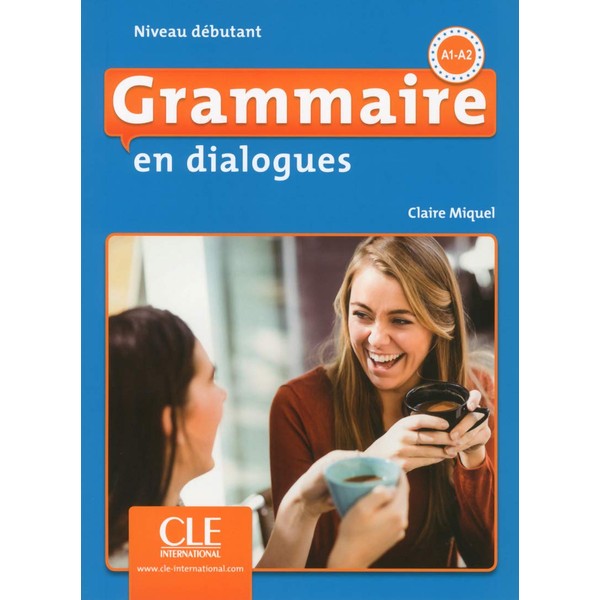 Grammaire en dialogues: Livre debutant + CD (A1/A2) - 2eme