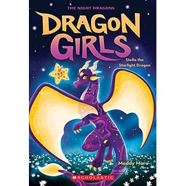 Stella the Starlight Dragon (Dragon Girls #9)