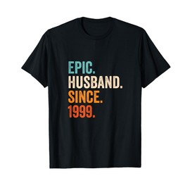 Epic Husband Since 1999 | 26th wedding anniversary 26 years T-Shirt