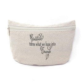 Custom Canvas Makeup Bag Gratitude Turns What We Have into Enough Funny & Novelty B School Supplies Pencil Tote Pouch 9x6 Inches Natural Design Only