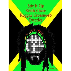Stir It Up With These Reggae Crossword Puzzles