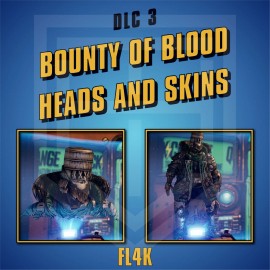 Borderlands 3 [Bounty of Blood] DLC 3 • Cosmetics [Skins & Heads] ALL PLATFORMS - Fl4k