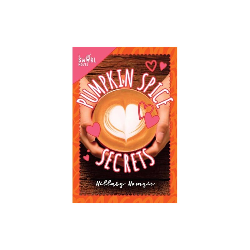 Pumpkin Spice Secrets: A Swirl Novel: 1