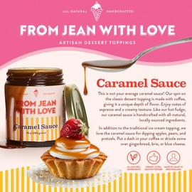From Jean with Love Caramel Dessert Sauce – All-Natural, Handcrafted with Locally Sourced Ingredients, Rich & Creamy Caramel Flavor, No Preservatives, Perfect for Ice Cream, Pancakes & More– 10 oz Jar