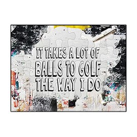 Makoroni - IT Takes A LOT of Balls to Golf The Way I DO - Jigsaw Puzzle 30 pcs, DesA78