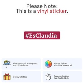 ES Claudia Claudia Sheinbaum Sticker - Waterproof Vinyl Decal for Car Bumper, Laptop, Water Bottle, Book Cases, Smartphones, Wall, and Window, Size - 6'' Longer Side