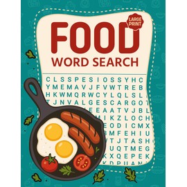 Large Print Food Word Search: Word Find Puzzles with Easy to Read about Cooking, Baking, Food and more | Interesting Themed Fact on Each Page | 8.5 x ... | Gift for Vacations, Holidays and Free Time