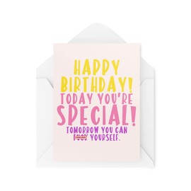 Funny Novelty Greeting Cards | Happy Birthday Today You're Special | Birthday Girlfriend Boyfriend Best Friend Banter Funny Joke | CBH1264
