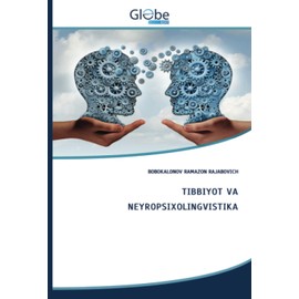 TIBBIYOT VА NЕYRОPSIХОLINGVISTIKА