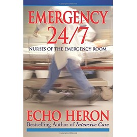 Emergency 24/7: Nurses of the Emergency Room