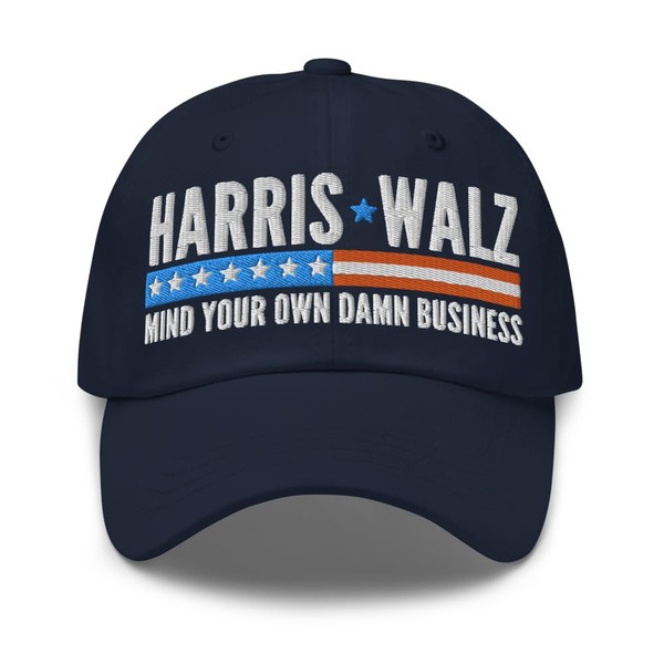 Hogue WS LLC Harris Walz Mind Your Own Damn Business