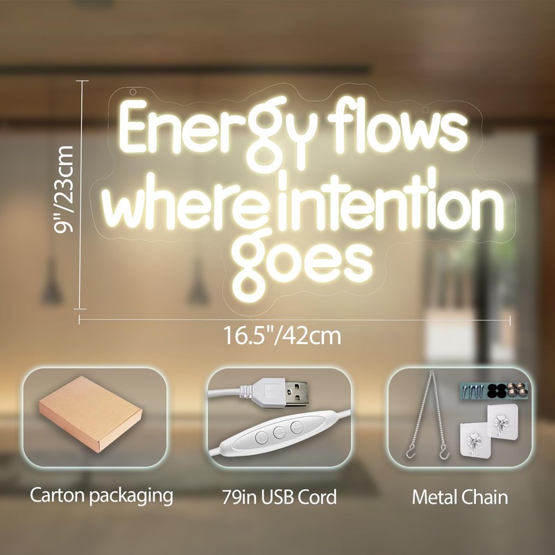 Energy Flows Where Intention Goes Neon Sign – Warm White