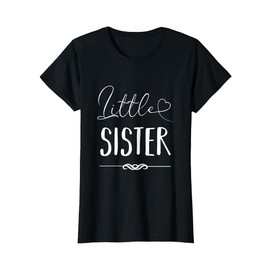 Little Sister - Little Sister Gift T-Shirt