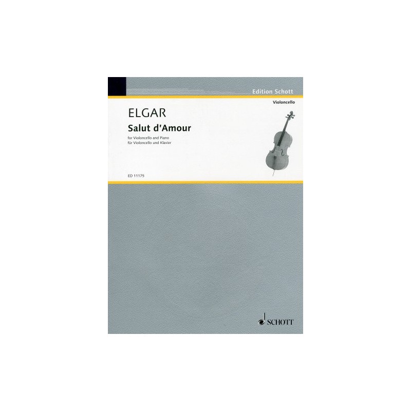 エルガー: 愛の挨拶 Op.12/3/ショット社/ピアノ伴奏付チェロ・ソロ用編曲楽譜