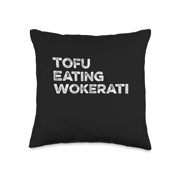 Tofu Eating Wokerati Activist Anti Growth Coalition of Chaos Throw