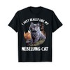 I just really like my Nebelung Cat T-Shirt