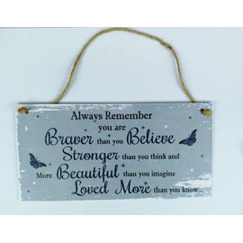 Meijiafei Always Remember You are Braver Than You Think - Regalos inspiradores para mamá, hermana, abuela, 5 x 10 pulgadas