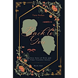 Back to You: Fearless Sons of Erin and the Time Traveler Series