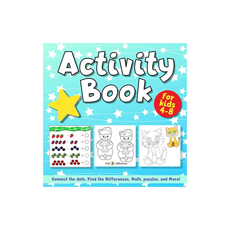 Activity Book for Kids 4-8: Connect the Dots, Find the