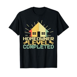 Homeowner Level Completed T-Shirt