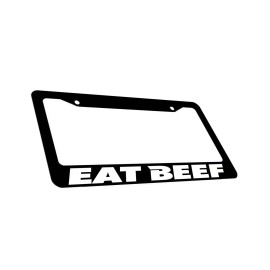 TheStickySide Eat Beef License Plate Frame Car Truck SUV