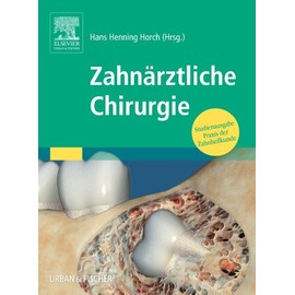 Zahnärztliche Chirurgie: Studienausgabe Praxis der Zahnheilkunde: Praxis der Zahnheilkunde - Studienausgabe (PDZ)