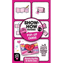 Show-How Guides: Pop-Up Cards: The 5 Essential Designs & Techniques Everyone Should Know!