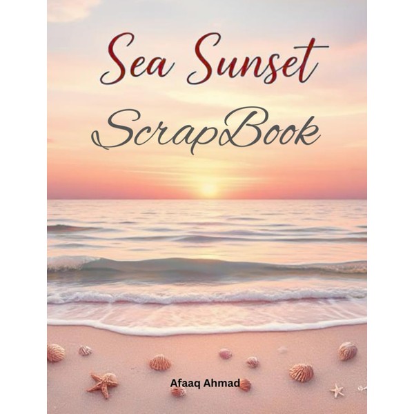 Sea Sunset Scrapbook Paper: Sea Sunset Scrapbook Paper: Ocean-Themed Craft