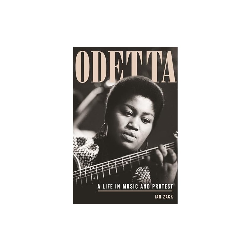 Odetta: A Life in Music and Protest