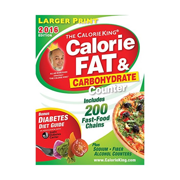 The CalorieKing Calorie, Fat & Carbohydrate Counter 2016: Larger Print