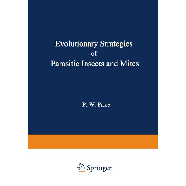 Evolutionary Strategies of Parasitic Insects and Mites