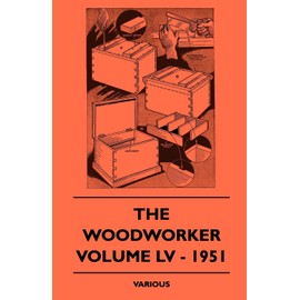 The Woodworker - Volume LV - 1951