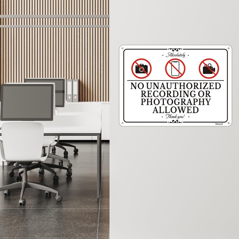 Smeryl No Unauthorized Recording or Photography Allowed Signs