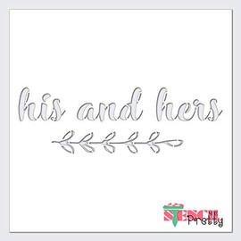 Stencil - His and Hers DIY Wedding Day Sign Making Calligraphy Template Best Vinyl Large Stencils for Painting on Wood, Canvas, Wall, etc.-XL3 (26" x 8.25")