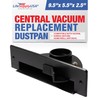 Central Vacuum Automatic Vac Dust Pan Sweep Inlet Valve in