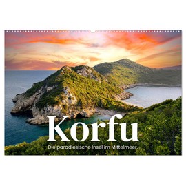 Korfu - Die paradiesische Insel im Mittelmeer. (Wandkalender 2026 DIN A2 quer), CALVENDO Monatskalender: Eine Perle in Europa. (CALVENDO Orte)