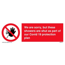 We are sorry, but these showers are shut as part of our Covid 19 protection plan Sign - 150x50mm