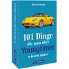 Youngtimer-Handbuch: 101 Dinge, die Sie schon immer über Youngtimer wissen