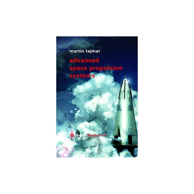 Advanced Space Propulsion Systems
