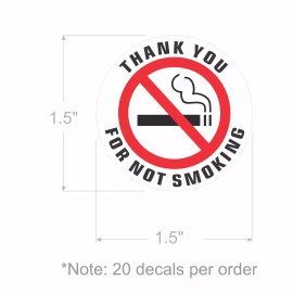 THANK YOU FOR NOT SMOKING stickers | white | outdoor durable | decals - 1.5 in diameter (20 decals per order)