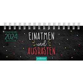 Mini-Tischkalender Einatmen und ausrasten 2024: Praktischer Terminplaner mit Wochenkalendarium mit witzigen Sprüchen