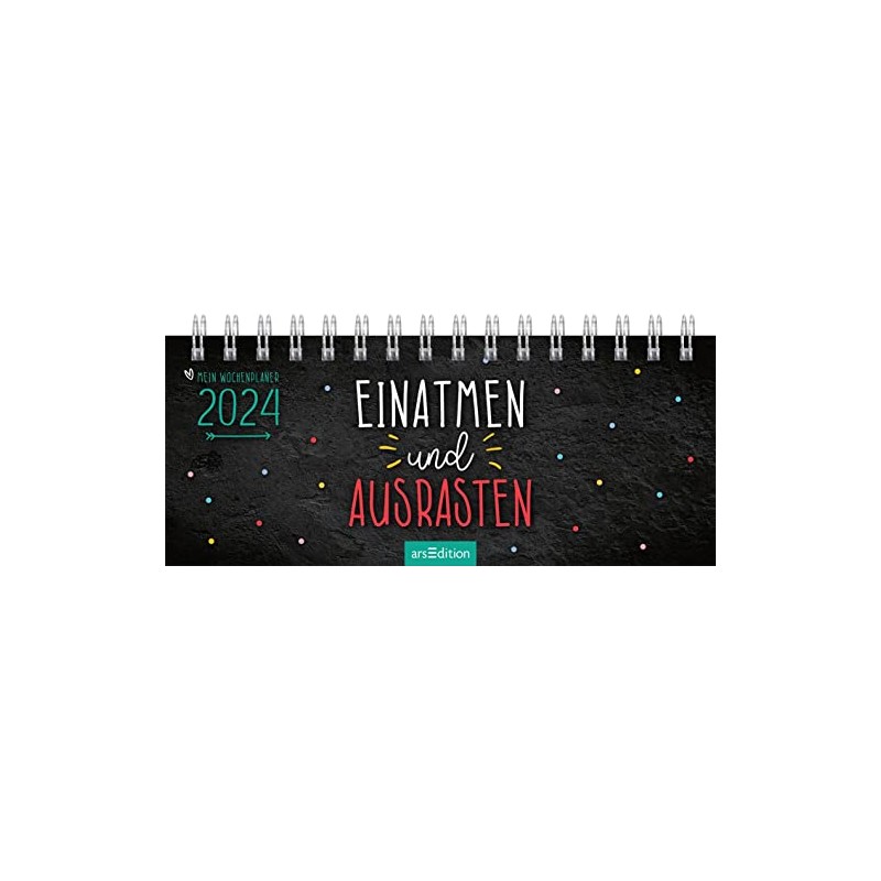 Mini-Tischkalender Einatmen und ausrasten 2024: Praktischer Terminplaner mit Wochenkalendarium mit