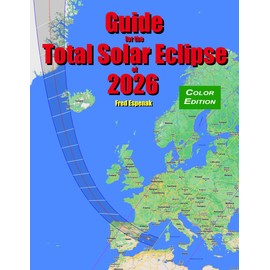 Guide for the Total Solar Eclipse of 2026 - Color Edition