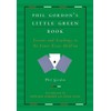 Phil Gordon's Little Green Book: Lessons and Teachings in No