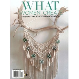 WHAT WOMEN CREATE | SUMMER 2023 #19 | INSPIRATION FOR YOUR IMAGINATION