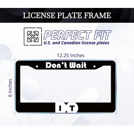 6x12.25 Inches Christian License Plate Frame with Quote Don't Wait Do It with 2 Standard Slotted Mounting Holes and Screws - Aluminium Accessories for Car - Decorated Frames for Your Number