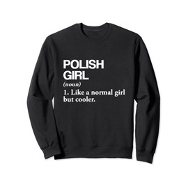 Polish Girl Definition Poland Flag Country Language Sweatshirt