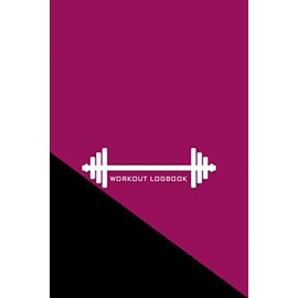 Workout Logbook: Workout diary, Training Logbook. Format A5, 120 pages, matt softcover, tabular, tried and tested page layout for structure and order ... companion for bodybuilding, fitness training,