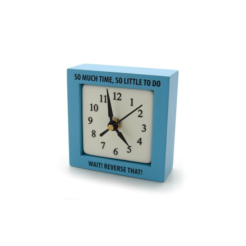 Our Name is Mud So Much Time Desk Clock