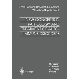 New Concepts in Pathology and Treatment of Autoimmune Disorders (Volume 7)